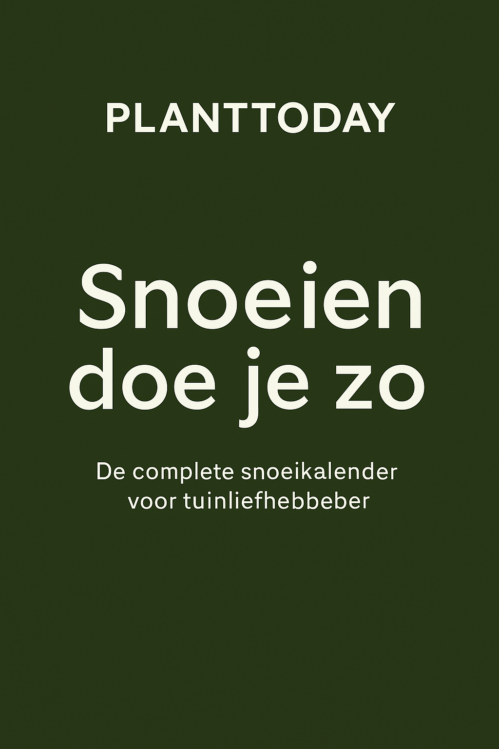 Snoeien doe je zo